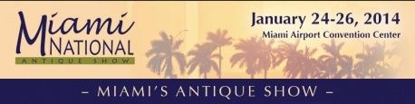 Fair: Miami National antiques 2014 ( Airport Convention Center)